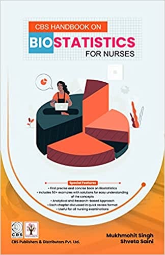 CBS Handbook on Biostatistics for Nurses 2022 By Mukhmohit Singh