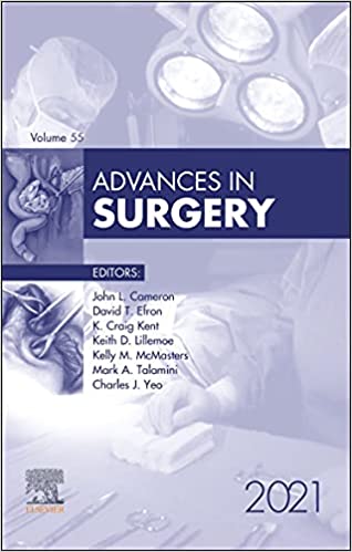 Advances in Surgery 1st Edition 2021 (Volume 55) By John L. Cameron