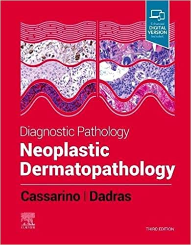 Diagnostic Pathology: Neoplastic Dermatopathology 3rd Edition 2021 By Cassarino