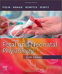 Fetal and Neonatal Physiology (2 Volume Set) 6th Edition 2021 By Polin