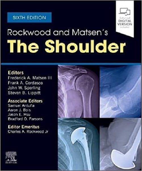 Rockwood and Matsen's The Shoulder 6th Edition 2021 By Frederick