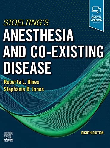 Stoelting's Anesthesia and Co-Existing Disease 8th edition 2021 by Roberta Hines