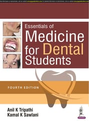 Essentials of Medicine for Dental Students 4th Edition 2022 By Anil K Tripathi & Kamal K Sawlani