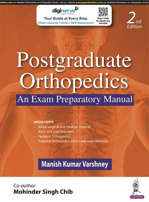 Postgraduate Orthopedics An Exam Preparatory Manual 2nd Edition 2022 By Manish Kumar Varshney