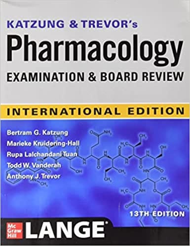 Katzung & Trevor's Pharmacology Examination and Board Review 13th Edition 2021 By Bertram G Katzung