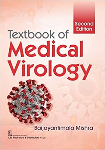 Textbook of Medical Virology 2nd Edition 2022 By Baijayantimala Mishra