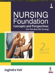 Nursing Foundation Concepts and Perspectives (For Post Basic BSc Nursing) 2nd Edition 2022 By Jogindra Vati