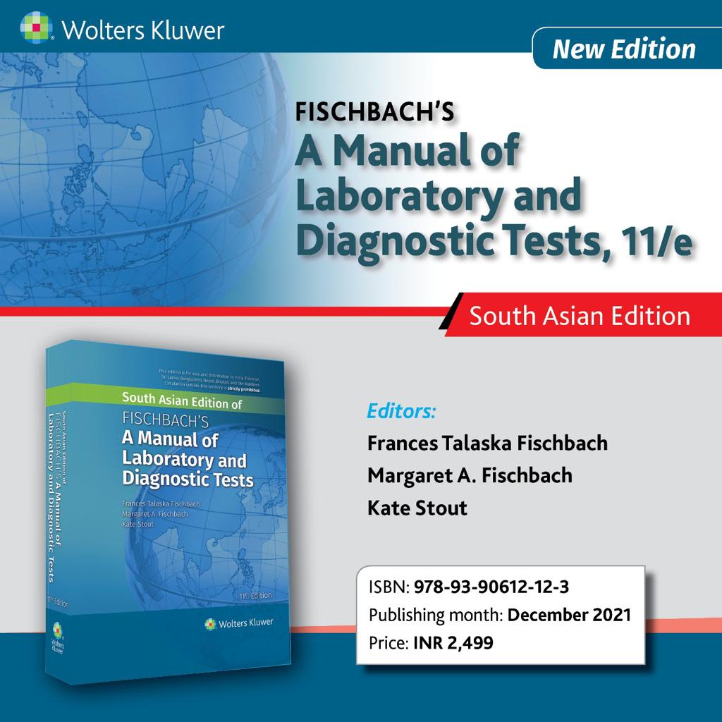Fischbachs Manual of Laboratory and Diagnostic Tests (South Asian Edition)11th Edition 2021 by Fischbach