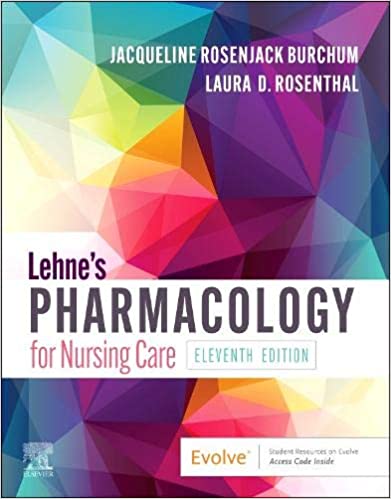 Lehnes Pharmacology for Nursing Care 11th Edition 2022 by Jacqueline Burchum