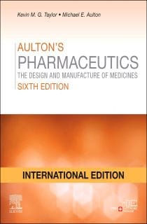 Aultons Pharmaceutics (International Edition) 6th Edition 2022 by Kevin M G Taylor