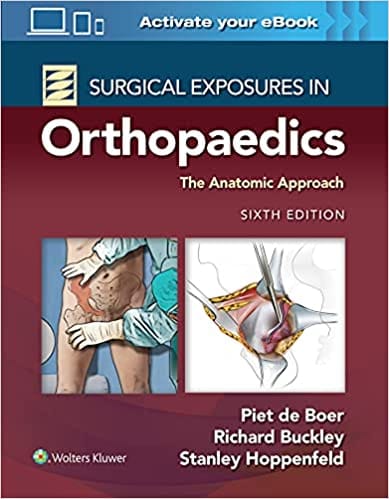 Surgical Exposures in Orthopaedics: The Anatomic Approach 6th Edition 2022 by Hoppenfeld