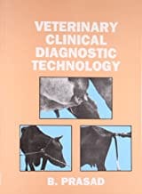 Veterinary Clinical Diagnostic Technology(Pb 2016)  By Prasad B.