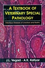 A Textbook Of Veterinary Special Pathology Infectious Diseases Of Livestock And Poultry (Pb 2019)  By Vegad J.L.