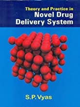 Theory And Practice In Novel Drug Delivery System (2009) By Vyas S. P