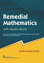 Remedical Mathematics With Applications As Per Latest Syllabus Prescribed By Pharmacy Council Of India For Bpharm Course (Semester I) (Pb 2022) By Pundir S.K.