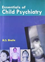 Essentials Of Child Psychiatry (Pb 2018)  By Bhatia M.S