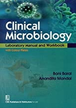 Clinical Microbiology Laboratory Manual And Workbook With Color Plates (Pb 2015) By Baral
