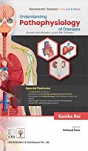 Understanding Pathophysiology Of Diseases By Kanika Rai