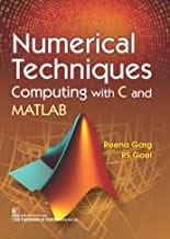 Numerical Techniques Computing With C And Matlab (Pb 2018) By Garg