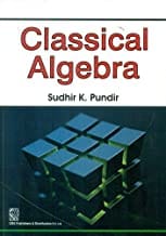 Classical Algebra (Pb 2015) By Pundir S.K.