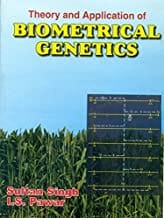 Theory And Application Of Biometrical Genetics (Pb 2010)  By Singh S.