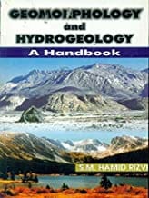 Geomorphology And Hydrogeology A Hand Book (Pb 2015) By Rizvi S.M. H.