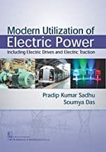 Modern Utilization Of Electric Power (Pb 2018) By Sadhu P K