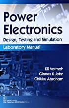 Power Electronics Design Testing And Simulation Laboratory Manual (Pb 2020) By Varmah K R