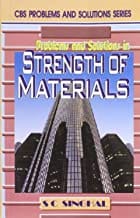 Problems And Solutions In Strength Of Materials (Pb 2016) By Singhal S.C.