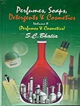 Perfumes Soaps Detergents & Cosmetics Vol. 2 (Perfumes & Cosmetics)  By Bhatia S. C