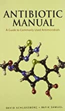 Antibiotic Manual: A Guide To Commonly Used Antimicrobials (Pb 2012)  By Schlossberg D.