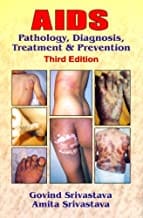 Aids Pathology Diagnosis Treatment And Prevention 3Ed (2012) By Srivastava A. N