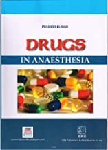 Drugs In Anaesthesia (Pb 2019)  By Kumar P