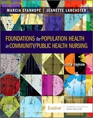 Foundations for Population Health in Community Public Health Nursing 6th Edition 2022 by Marcia Stanhope