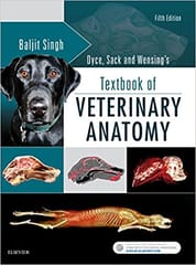 Dyce, Sack, And Wensing'S Textbook Of Veterinary Anatomy- 5th Edition By Singh