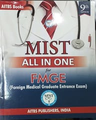 MIST All In One For FMGE (Foreign Medical Graduate Entrance Exam ) 9th Edition 2022