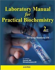 Laboratory Manual For Practical Biochemistry 2nd Edition By Shivaraja Shankara Ym