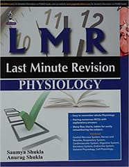 Lmr:Last Minute Revision Physiology 1st Edition By Shukla Saumya
