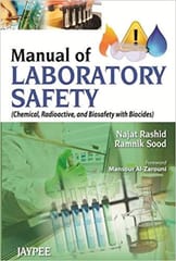 Manual Of Laboratory Safety Chemical Radioactive And Biosafety With Biocides 1st Edition By Rashid Najat Sood