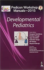 Pedicon Workshop Manuals-2015 Iap : Developmental Pediatrics 1st Edition By Sachdeva Anupam