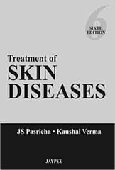 Treatment Of Skin Diseases 6th Edition By Pasricha Js