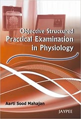Objective Structured Practical Examination In Physiology 1st Edition By Mahajan