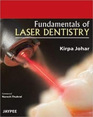 Fundamentals Of Laser Dentistry 1st Edition By Johar