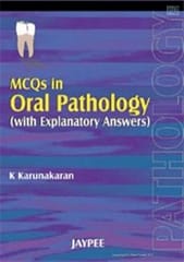 Mcqs In Oral Pathology With Explanatory Answers 1st Edition By Karunakaran