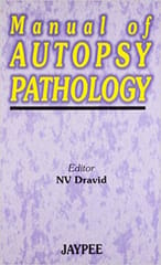 Manual Of Autopsy Pathology 1st Edition By Dravid
