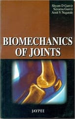 Biomechanics Of Joints 1st Edition By Ganvir Shyam