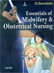 Essentials Of Midwifery & Obstetrical Nursing 1st Edition By Basavanthappa