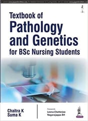 Textbook Of Pathology And Genetics For Bsc Nursing Students 1st Edition By Chaitra K