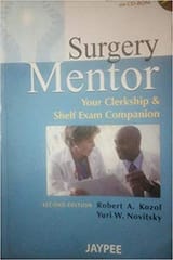 Surgery Mentor: Your Clerkship & Shelf Exam Companion With Cd Rom 2nd Edition By Kozol