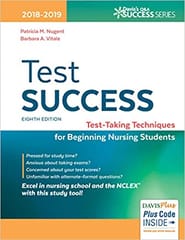 Test Success Test-Taking Techniques For Beginning Nursing Students 8th Edition By Nugent Patricia M.